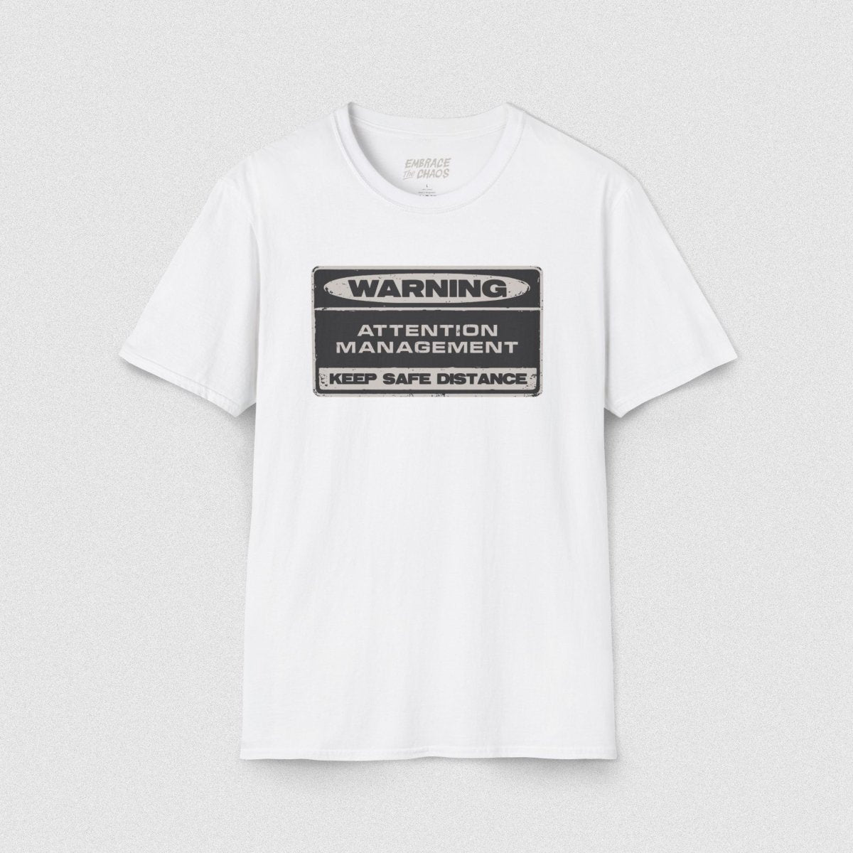 WARNING! T - SHIRT White XS - Embrace The Chaos mental health humor apparel