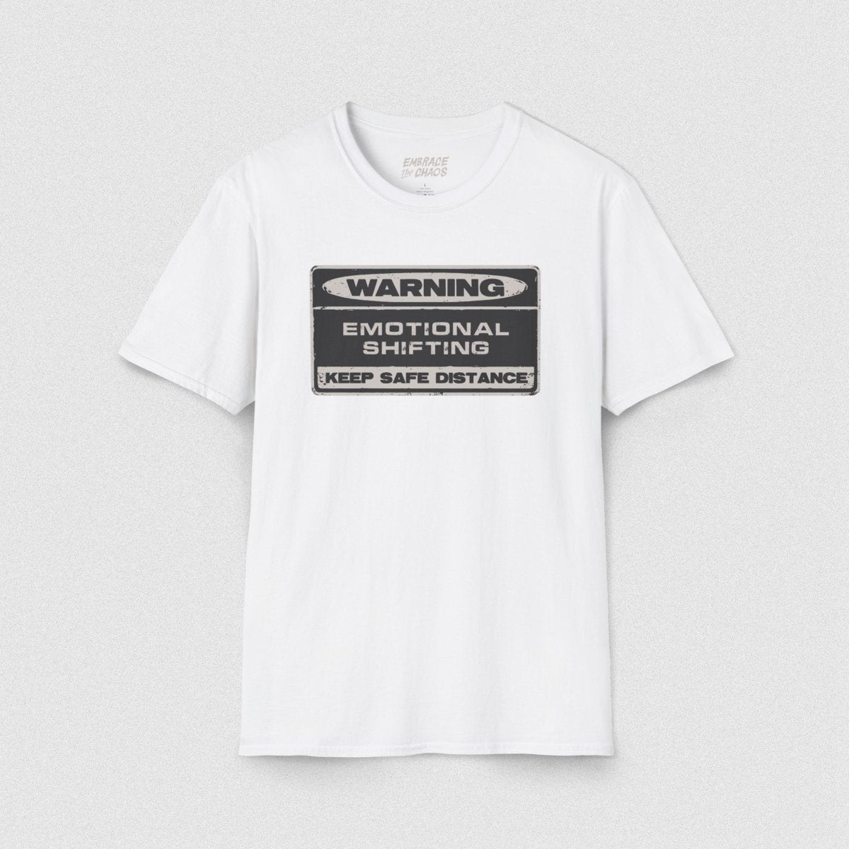 WARNING! T - SHIRT White XS - Embrace The Chaos mental health humor apparel