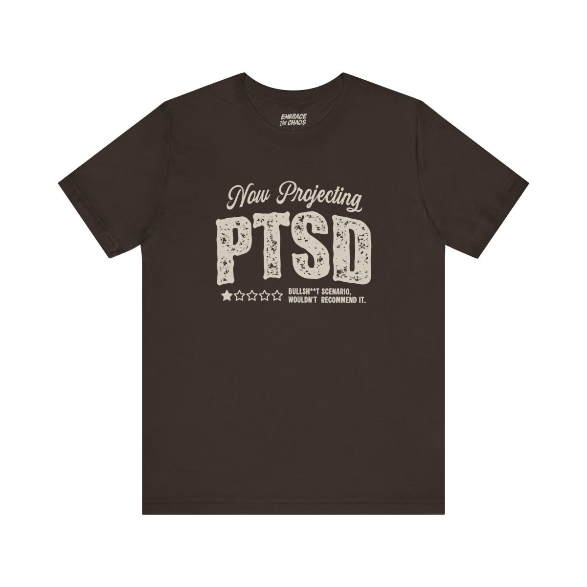 WOULDN'T RECOMMEND IT TEE XS Brown - Embrace The Chaos mental health humor apparel
