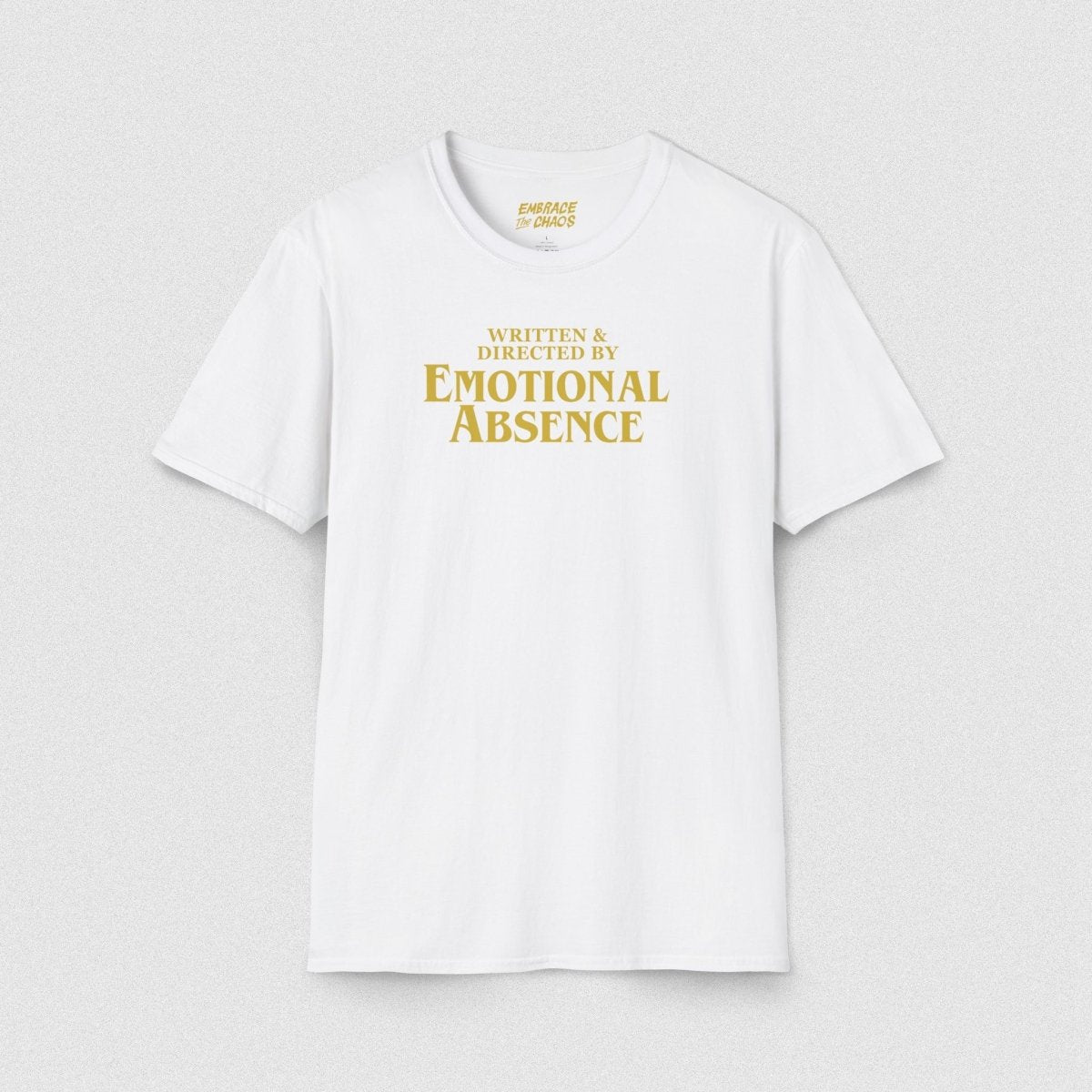 WRITTEN & DIRECTED BY TEE White XS - Embrace The Chaos mental health humor apparel