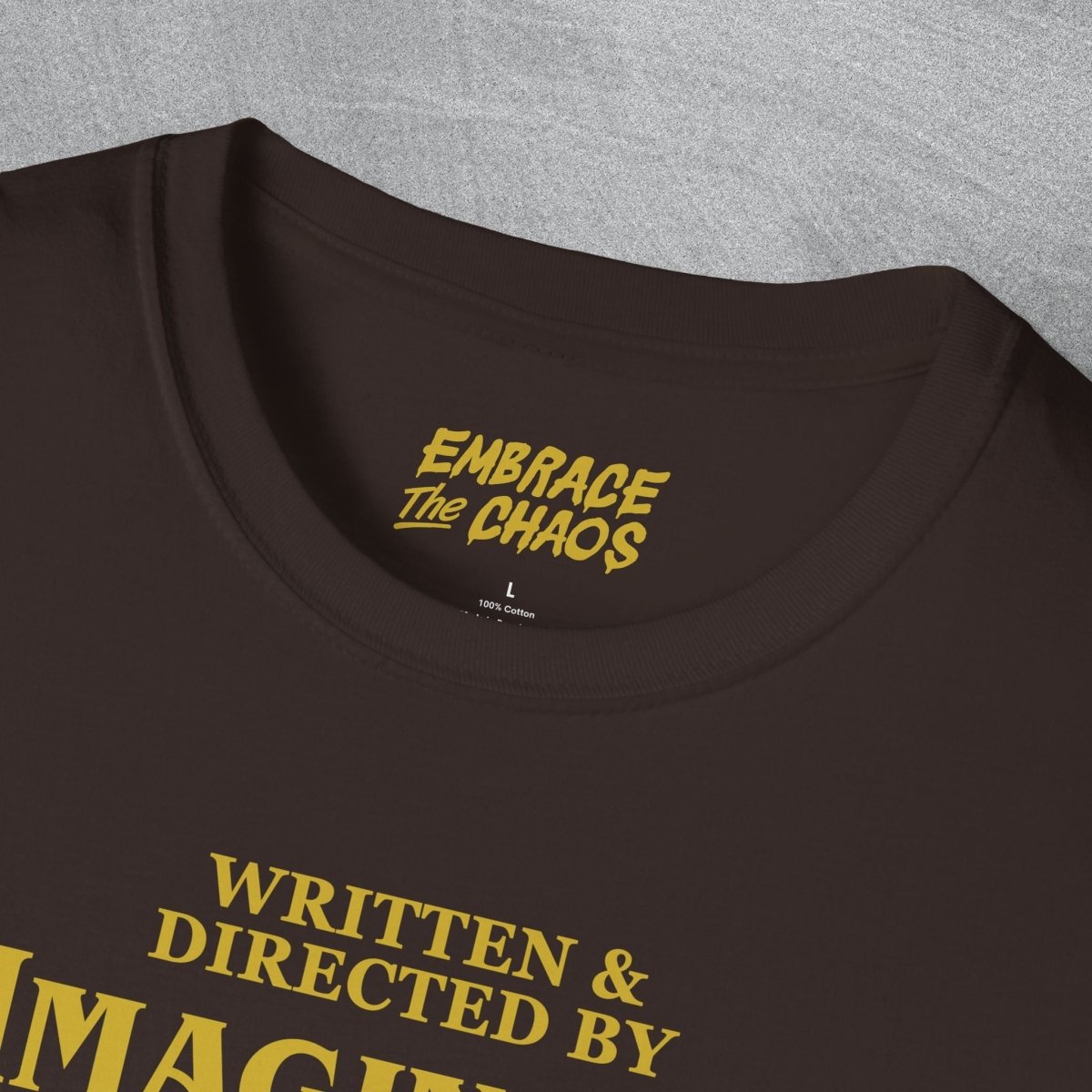 WRITTEN & DIRECTED BY TEE White XS - Embrace The Chaos mental health humor apparel