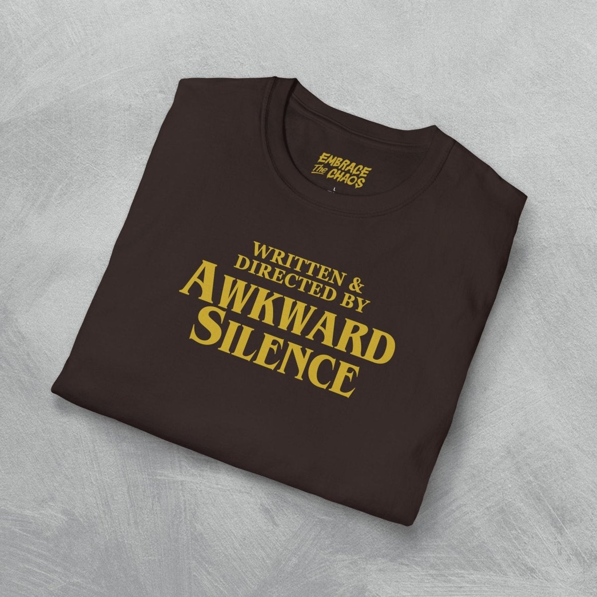 WRITTEN & DIRECTED BY TEE White XS - Embrace The Chaos mental health humor apparel