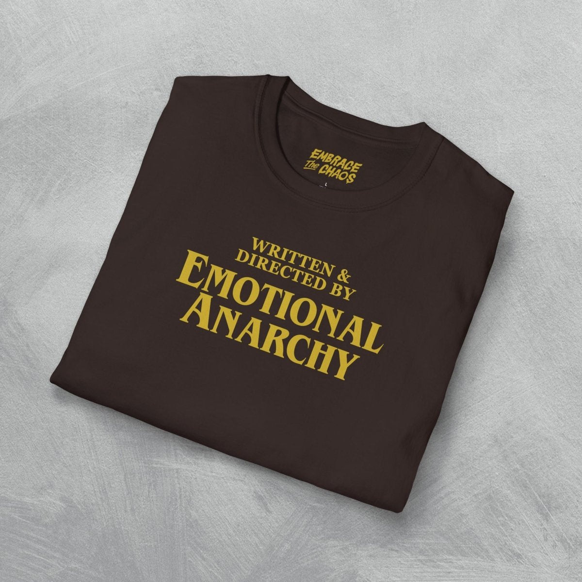 WRITTEN & DIRECTED BY TEE White XS - Embrace The Chaos mental health humor apparel
