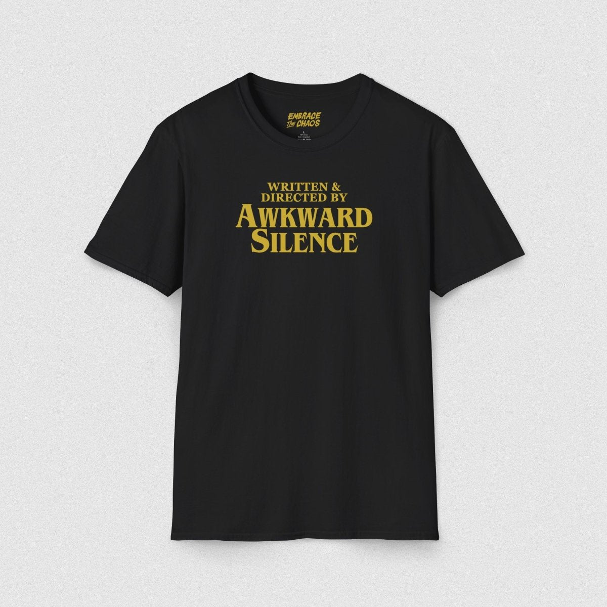 WRITTEN & DIRECTED BY TEE Black XS - Embrace The Chaos mental health humor apparel