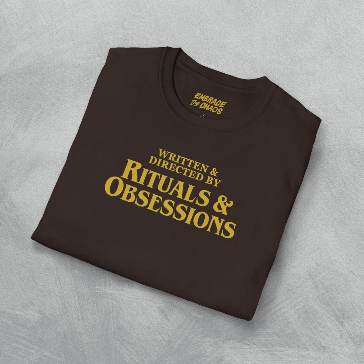 WRITTEN & DIRECTED BY TEE White XS - Embrace The Chaos mental health humor apparel