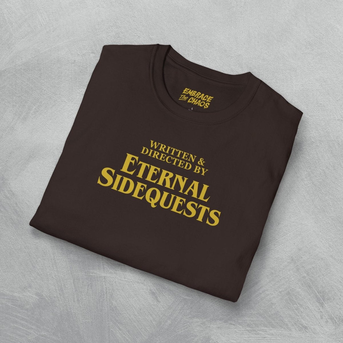 WRITTEN & DIRECTED BY TEE White XS - Embrace The Chaos mental health humor apparel